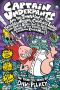 [Captain Underpants 03] • Captain Underpants and the Invasion of the Incredibly Naughty Cafeteria Ladies From Outer Space · and the Subsequent Assault of the Equally Evil Lunchroom Zombie Nerds (9780545627962)